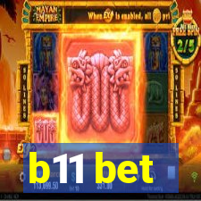 b11 bet